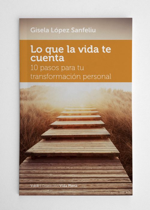 Lo que la vida te cuenta