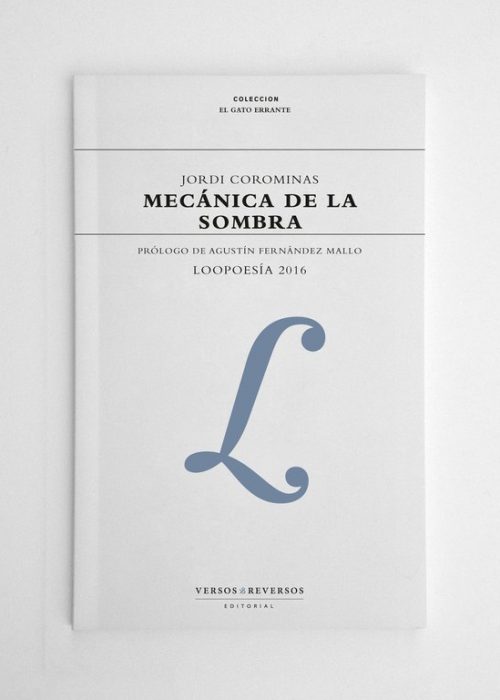 Mecánica de la sombra - Loopoesía 2016