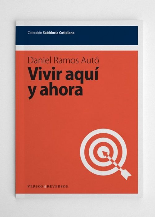 Vivir aquí y ahora