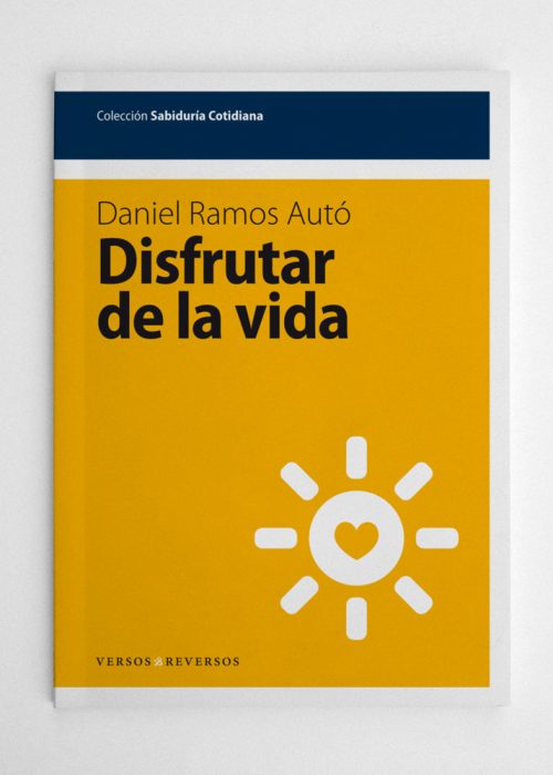 Disfrutar de la vida