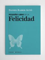 Pequeño libro de la felicidad
