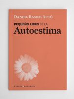 Pequeño libro de la autoestima