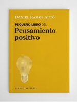Pequeño libro del pensamiento positivo