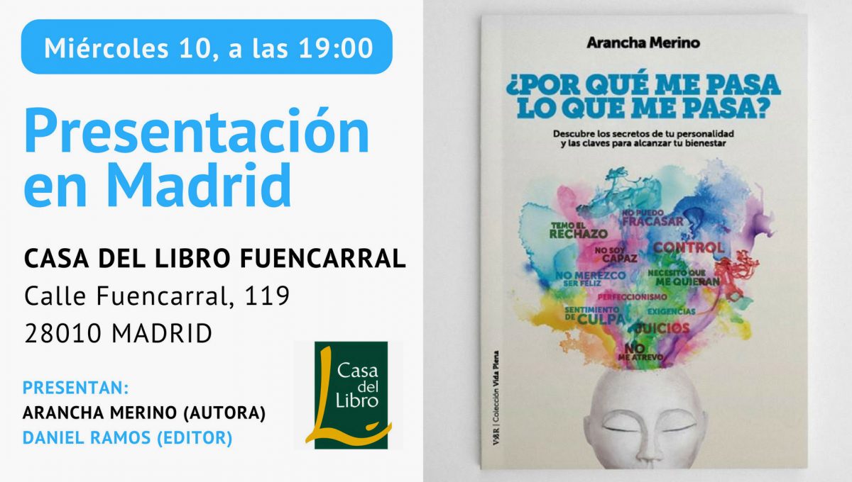 Presentación en Madrid «¿Por qué me pasa lo que me pasa?»