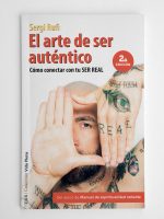 El arte de ser auténtico (2ª Edición Revisada)