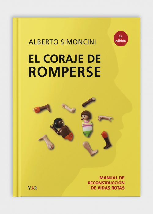 El coraje de romperse